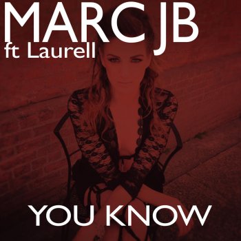 Marc JB You Know (Dub)