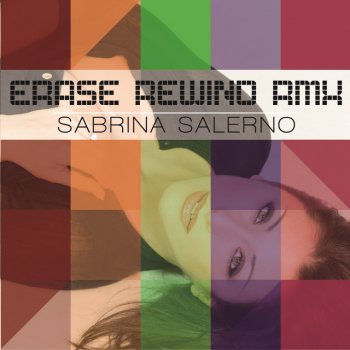 Sabrina Salerno Erase Rewind (Andrea T. Mendoza vs. Tibet Edit Mix)