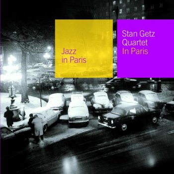 Stan Getz Quartet When The World Was Young - Live (1966/Paris)
