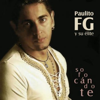 Paulo FG y su Élite Amiga No