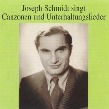 Joseph Schmidt Einmal glaubt´ ich an deine Liebe