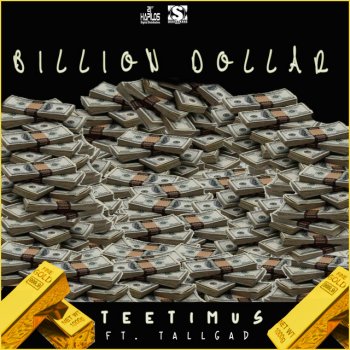 Teetimus feat. TalGad Billion Dollar