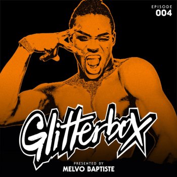 Glitterbox Radio Episode 004 Intro - Mixed