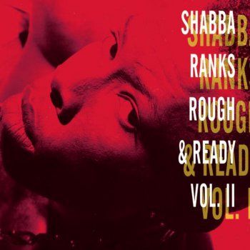 Shabba Ranks Roots & Culture