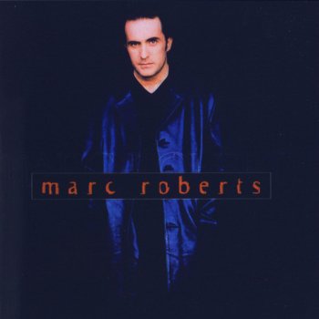 Marc Roberts I'll Be over You