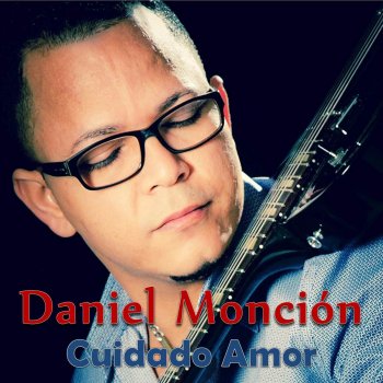 Daniel Moncion Enamorado de Ti