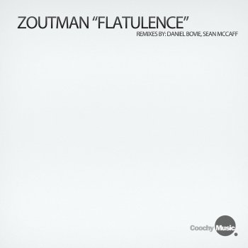 Zoutman Flatulence (Daniel Bovie Remix)