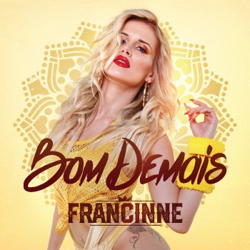 Francinne Bom Demais