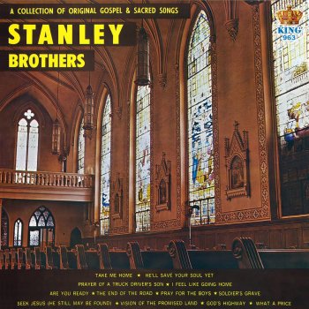 The Stanley Brothers Seek Jesus (He Still May Be Found)