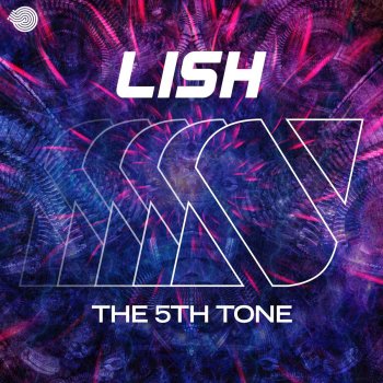 Lish The 5th Tone
