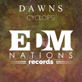 DAWNS Cyclops - Original Mix