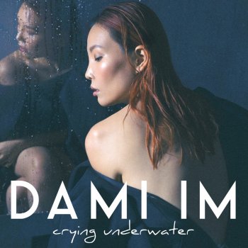 Dami Im Crying Underwater