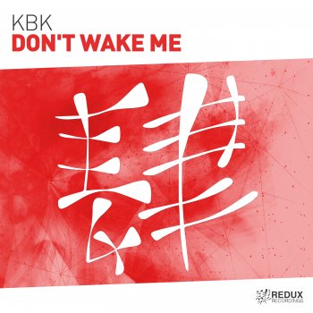KBK Don't Wake Me - Extended Mix
