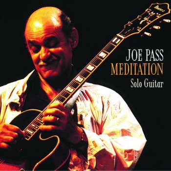 Joe Pass They Can't Take That Away From Me