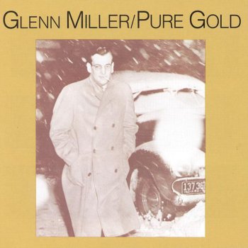 Glenn Miller and His Orchestra A String of Pearls