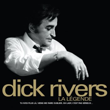 Dick Rivers Je l'ai aimée avant toi