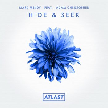 Mark Mendy feat. Adam Christopher Hide & Seek