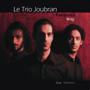 Le Trio Joubran Shagaf (Instrumental)