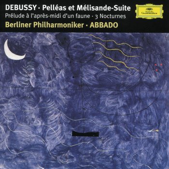 Claude Debussy, Berliner Philharmoniker, Claudio Abbado & Emmanuel Pahud Prélude à l'après-midi d'un faune