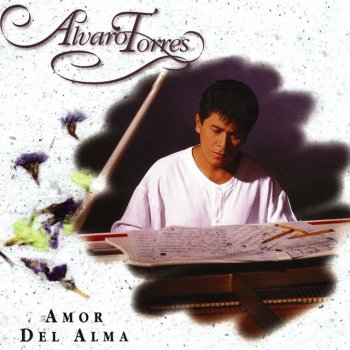 Álvaro Torres Amor del Alma