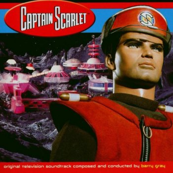 Barry Gray Captain Scarlet - End Titles (Commercial Version)