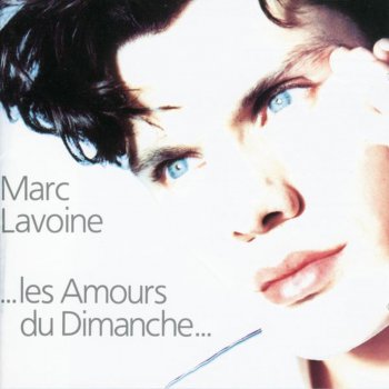 Marc Lavoine C'est la vie