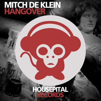 Mitch de Klein Hangover (Original Mix)