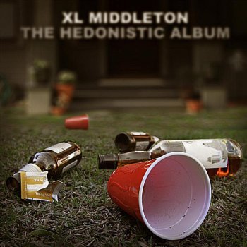XL Middleton I Don't Give a Fuck About Rap