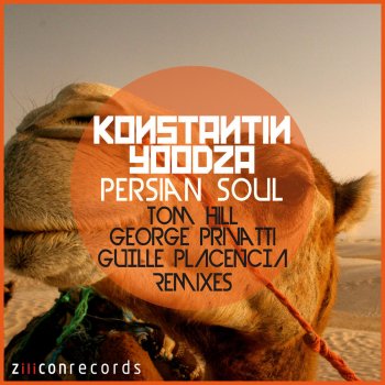 Konstantin Yoodza Persian Soul (George Privatti & Guille Placencia Remix)