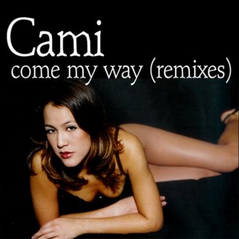 Cami Come My Way (U.B.P. Rapsody in Trance Remix)