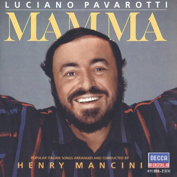 Ernesto de Curtis, Luciano Pavarotti & Henry Mancini Non ti scordar di me