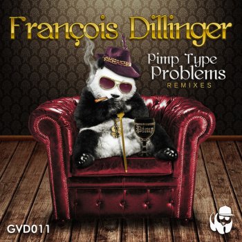 Francois Dillinger Pimp Type Problems (Rodolfo Zhor Remix)