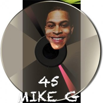 Mike G You Can't Run Away
