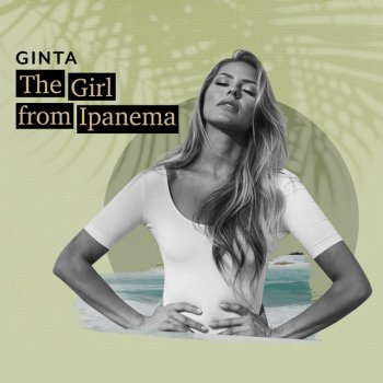 Ginta The Girl from Ipanema