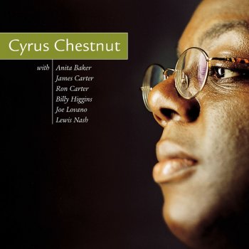 Cyrus Chestnut feat. Joe Lovano Any Way You Can