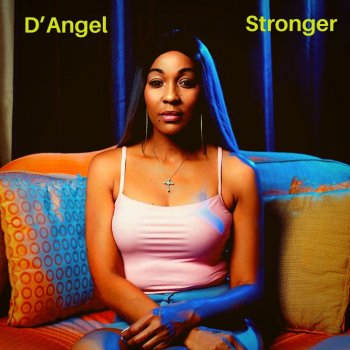 D'Angel Stronger (Remastered)