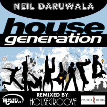 Neil Daruwala feat. The Reverened House Generation - HouseGroove Power Mix