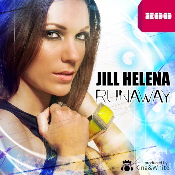 Jill Helena Runaway (King & White Radio Edit)