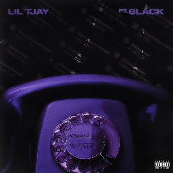 Lil Tjay feat. 6LACK Calling My Phone