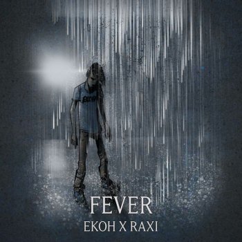 Ekoh feat. Raxi Fever