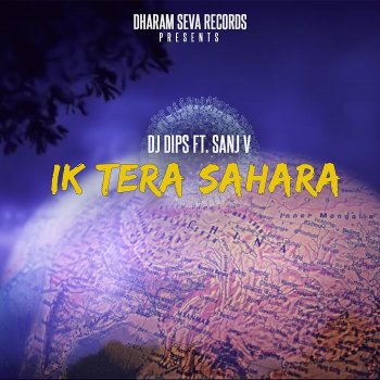 DJ Dips feat. Sanj V Ik Tera Sahara