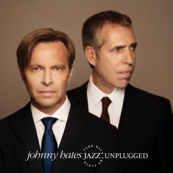 Johnny Hates Jazz Don't Say It's Love - Acoustic Version