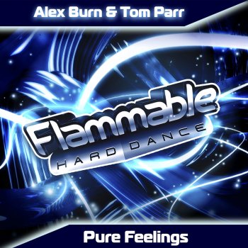 Alex Burn feat. Tom Parr Pure Feelings - Original Mix