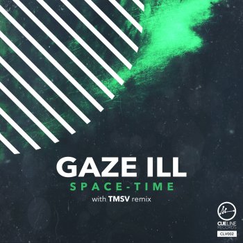 Gaze Ill Space - Time (Original)