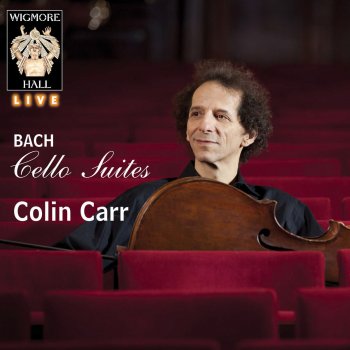 Colin Carr Cello Suite No. 6 in D Major, BWV 1012: III. Courante (Live)