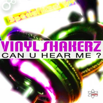 Vinylshakerz Can U Hear Me ? - Vinylshakerz XXL Mix