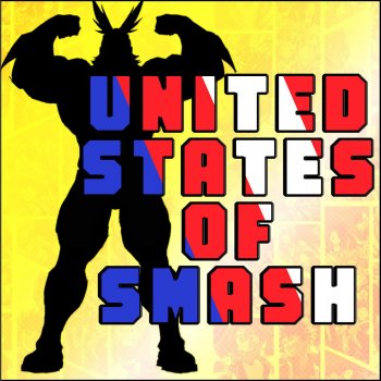 GameboyJones United States of Smash (My Hero Academia Rap)