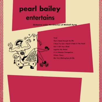 Pearl Bailey Fifteen Years (And I'm Still Serving Time)