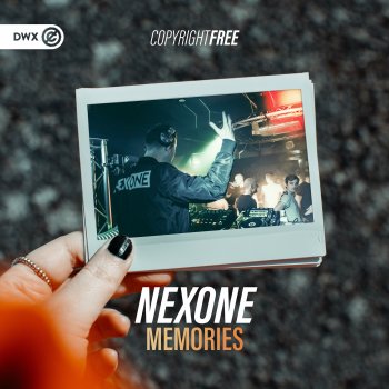 Nexone feat. Dirty Workz Memories