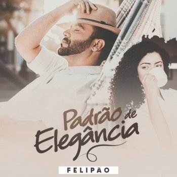 Felipão feat. Sua Música Padrão de Elegância
